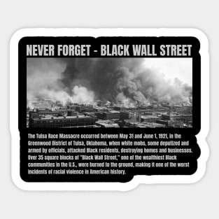 Black Wall Street - Never Forget Sticker